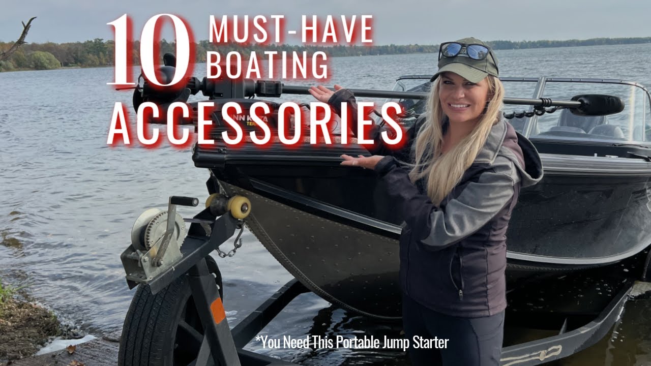 10 Best Boating Accessories For New Boaters and Anglers